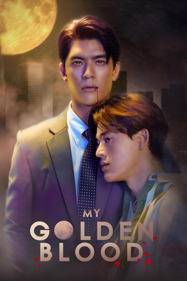 My Golden Blood (Thai Drama)